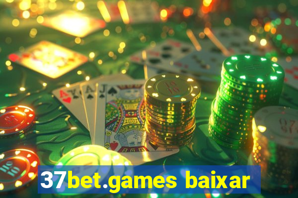 37bet.games baixar